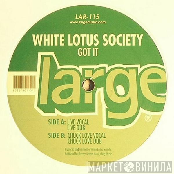 White Lotus Society - Got It