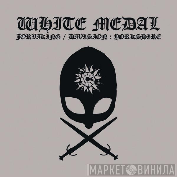  White Medal  - Jorviking / Division : Yorkshire