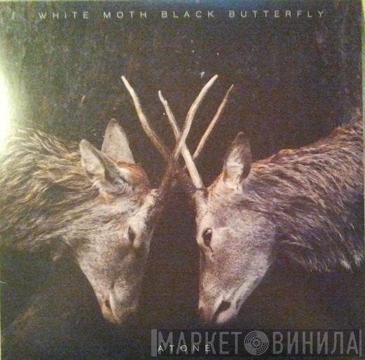 White Moth Black Butterfly - Atone