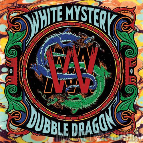 White Mystery - Dubble Dragon