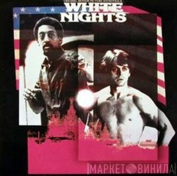  - White Nights: Original Motion Picture Soundtrack
