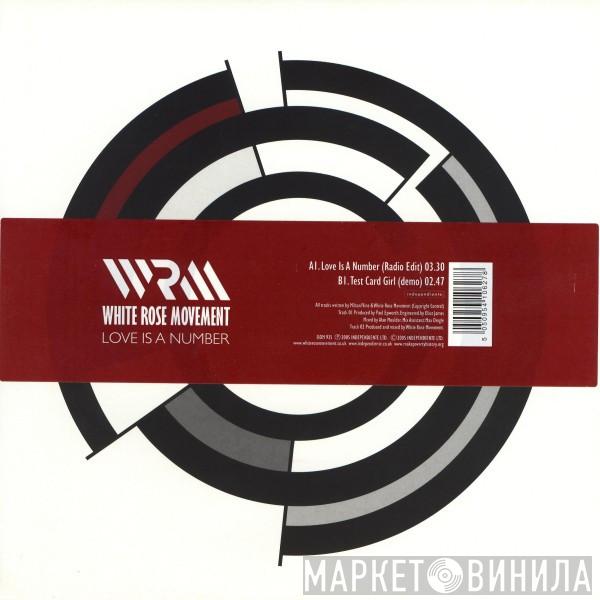 White Rose Movement - Love Is A Number