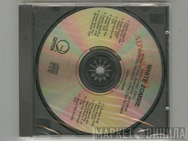  White Zombie  - Astro-Creep: 2000 (Songs Of Love, Destruction And Other Synthetic Delusions Of The Electric Head)