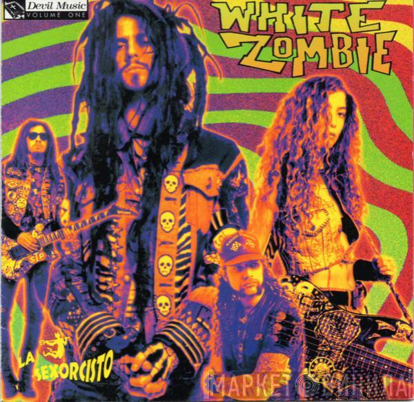  White Zombie  - La Sexorcisto: Devil Music Vol. 1