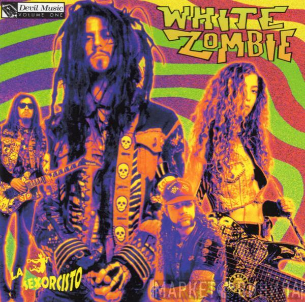  White Zombie  - La Sexorcisto: Devil Music Vol. 1