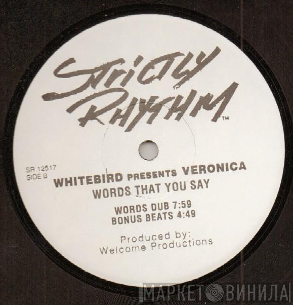 Whitebird, Veronica Brown - Words That You Say