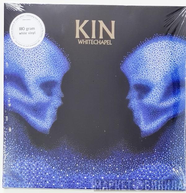 Whitechapel  - Kin