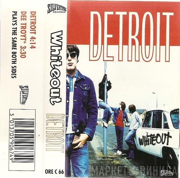 Whiteout  - Detroit