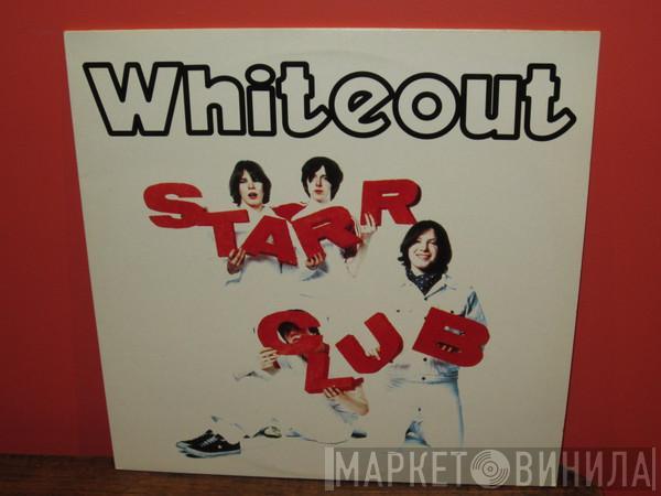 Whiteout  - Starrclub