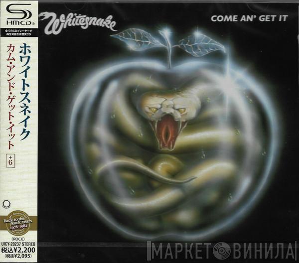  Whitesnake  - Come An' Get It