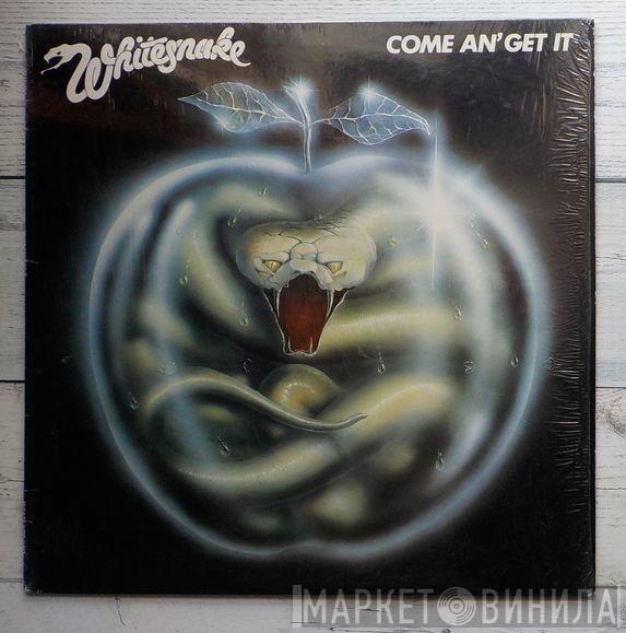  Whitesnake  - Come An' Get It