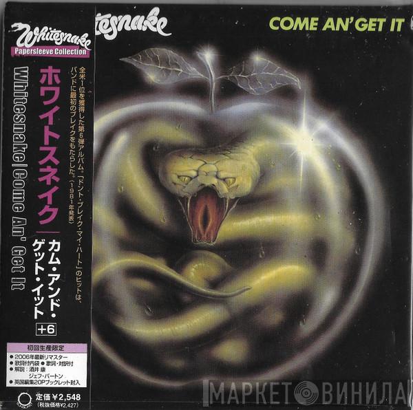  Whitesnake  - Come An' Get It