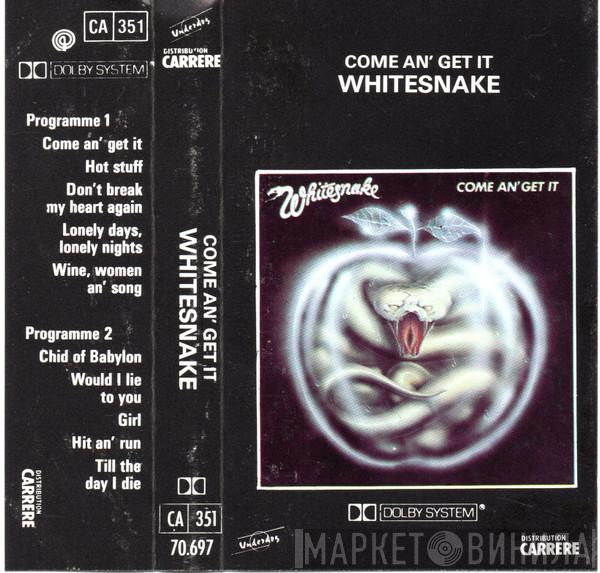  Whitesnake  - Come An' Get It