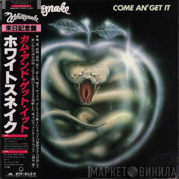 Whitesnake - Come An' Get It