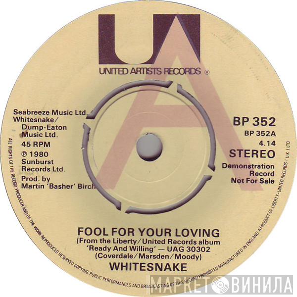 Whitesnake - Fool For Your Loving