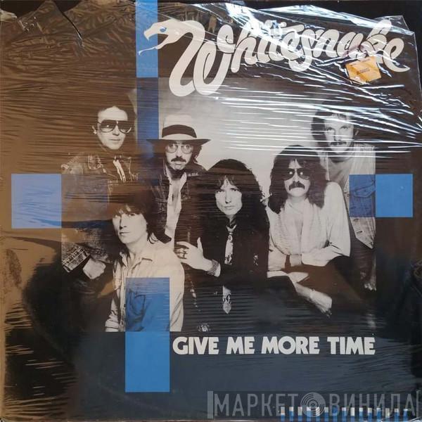 Whitesnake - Give Me More Time