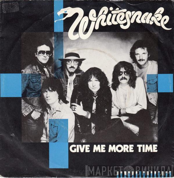  Whitesnake  - Give Me More Time