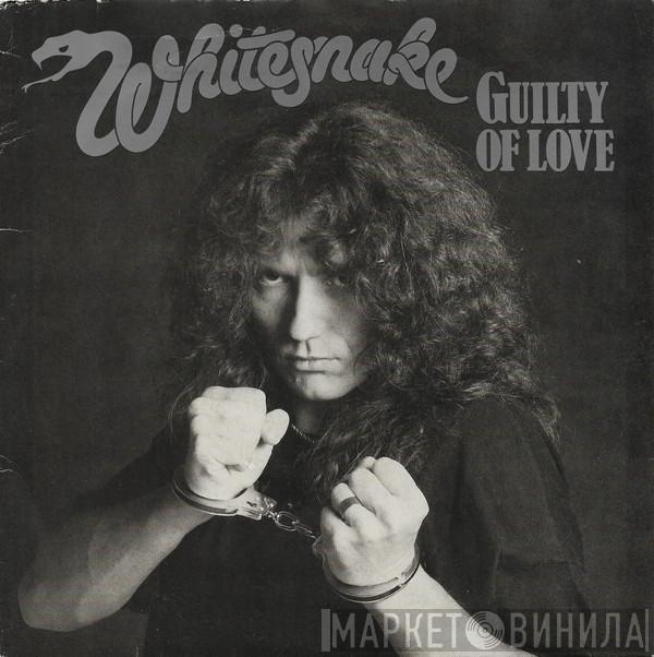 Whitesnake - Guilty Of Love