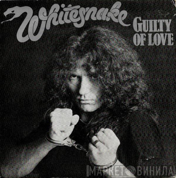 Whitesnake - Guilty Of Love