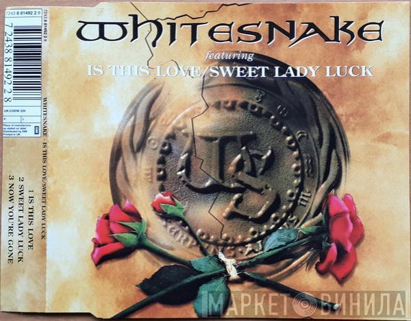 Whitesnake - Is This Love / Sweet Lady Luck