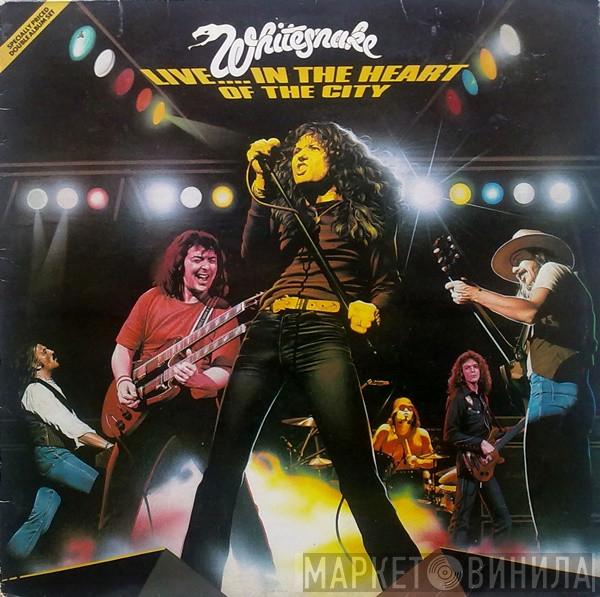 Whitesnake - Live... In The Heart Of The City
