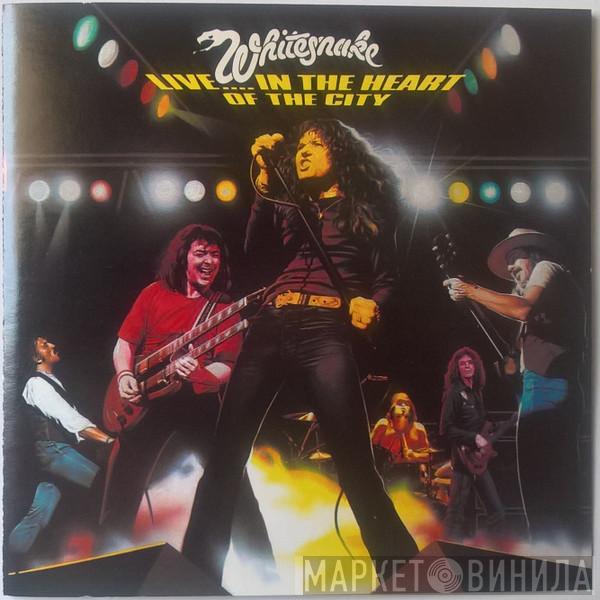  Whitesnake  - Live... In The Heart Of The City