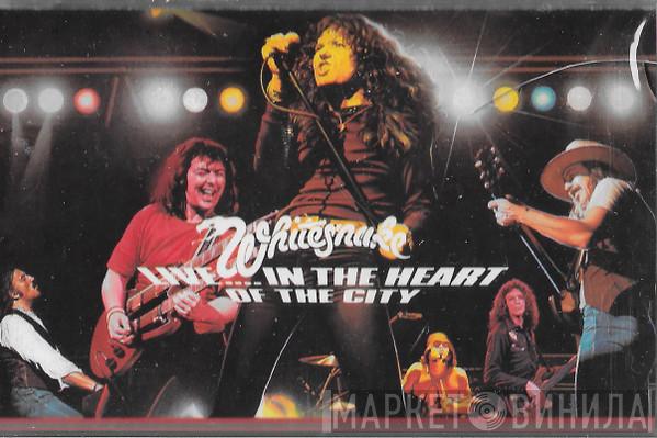  Whitesnake  - Live... In The Heart Of The City