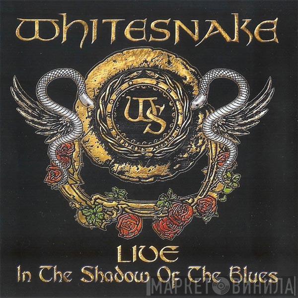Whitesnake - Live In The Shadow Of The Blues
