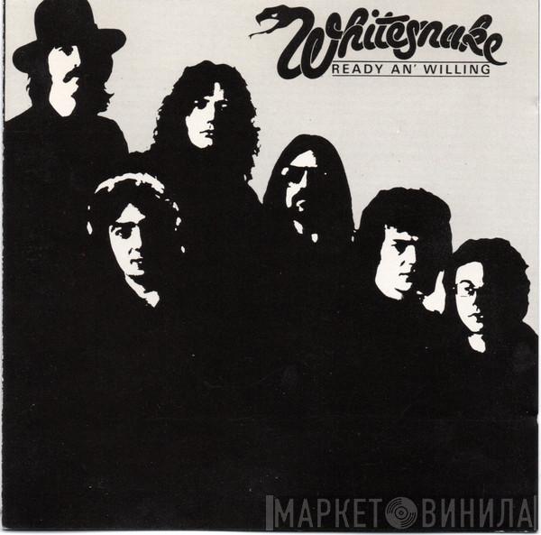  Whitesnake  - Ready An' Willing