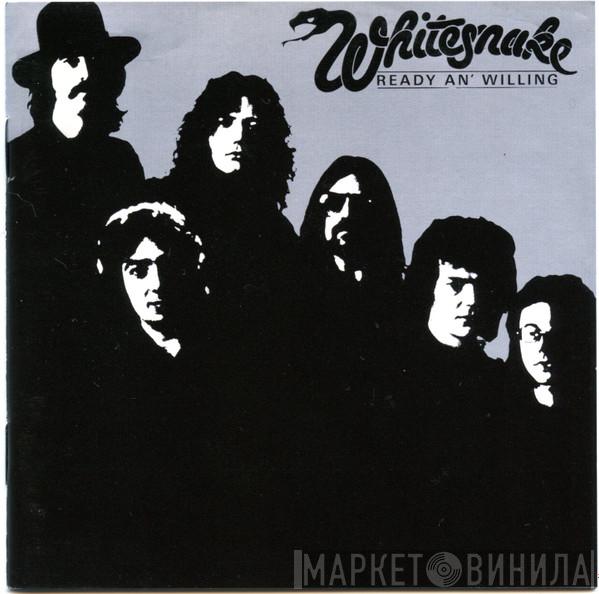  Whitesnake  - Ready An' Willing