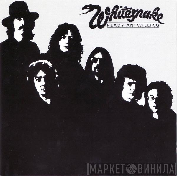  Whitesnake  - Ready An' Willing