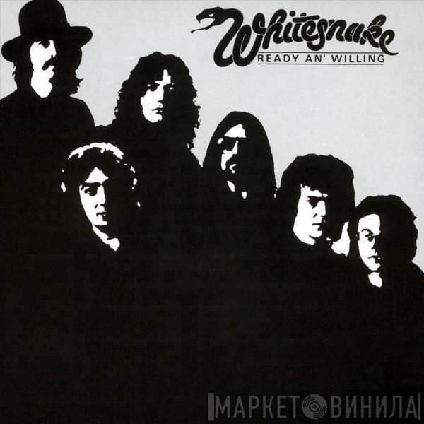  Whitesnake  - Ready An' Willing