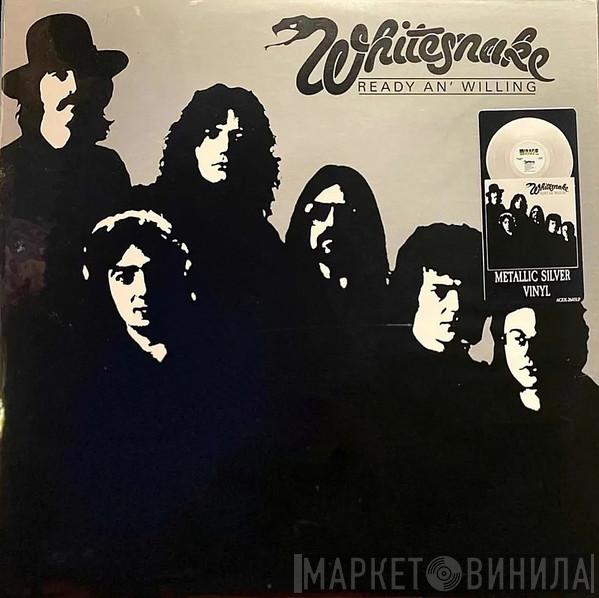  Whitesnake  - Ready An' Willing