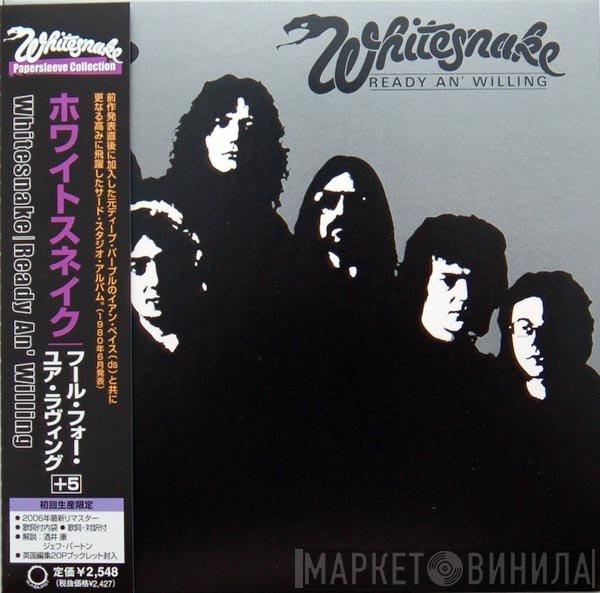  Whitesnake  - Ready An' Willing