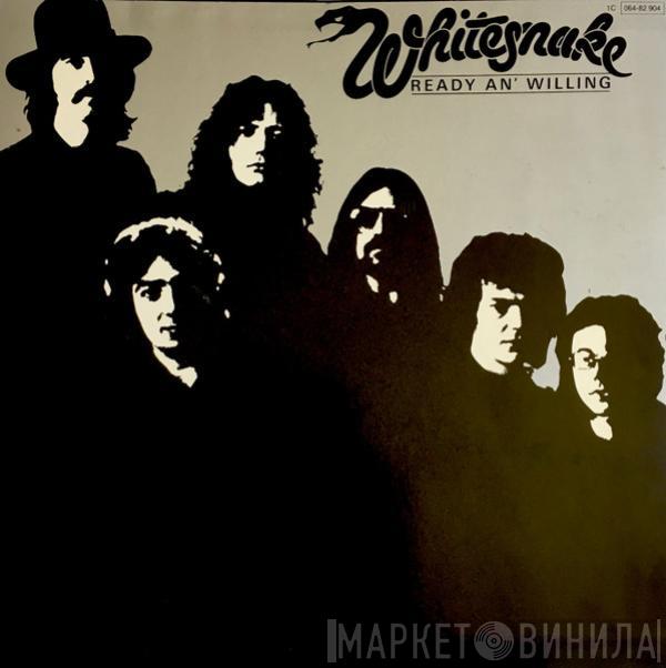  Whitesnake  - Ready An' Willing