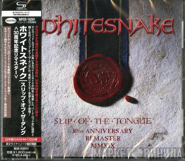  Whitesnake  - Slip Of The Tongue (30th Anniversary Remaster MMXIX)
