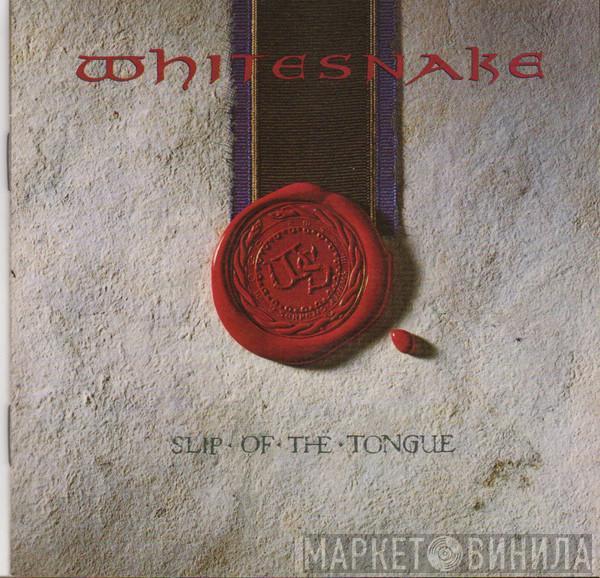  Whitesnake  - Slip Of The Tongue