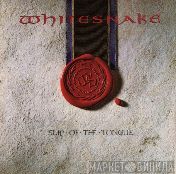  Whitesnake  - Slip Of The Tongue