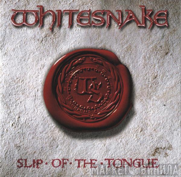  Whitesnake  - Slip Of The Tongue