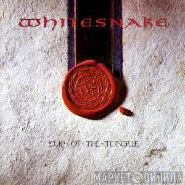  Whitesnake  - Slip Of The Tongue