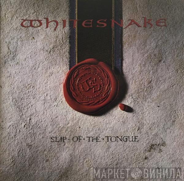  Whitesnake  - Slip Of The Tongue