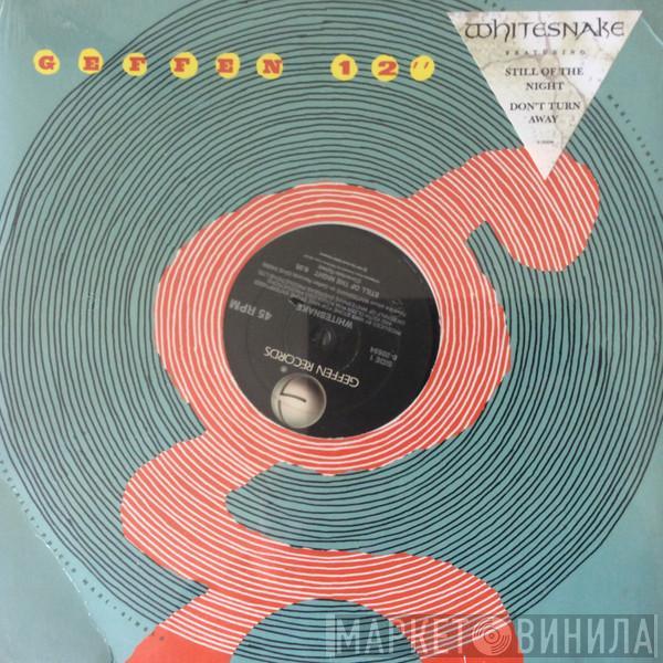 Whitesnake - Still Of The Night / Don't Turn Away