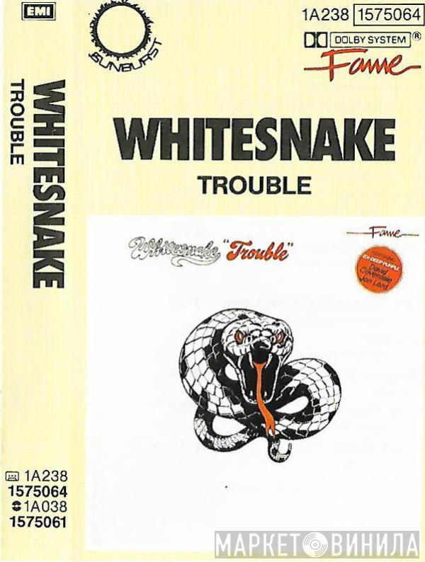  Whitesnake  - Trouble
