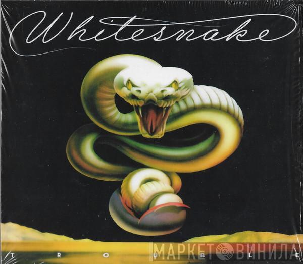  Whitesnake  - Trouble