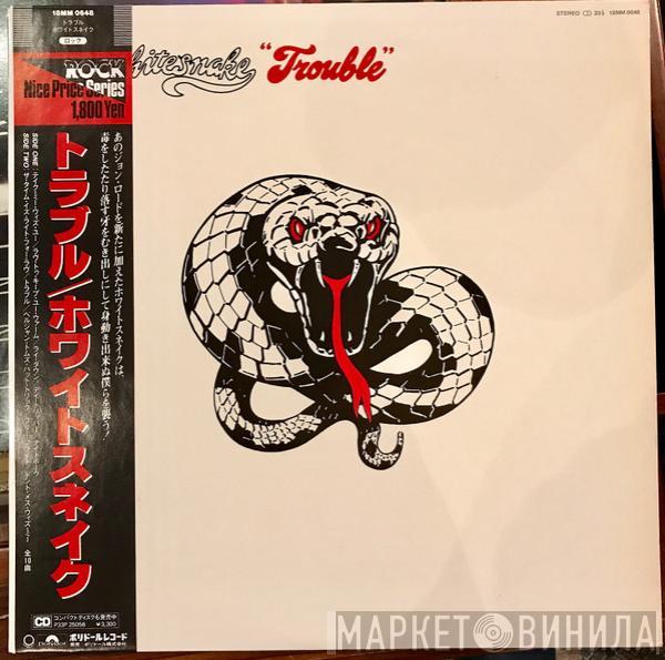  Whitesnake  - Trouble