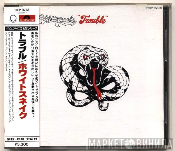  Whitesnake  - Trouble