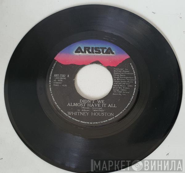  Whitney Houston  - Didn't We Almost Have It All