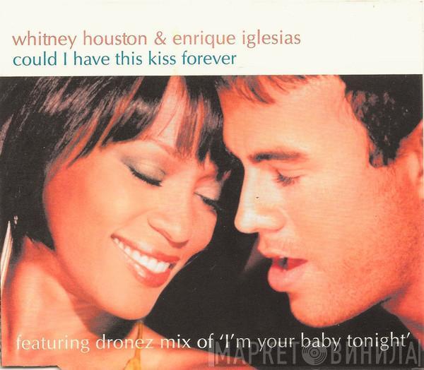 Whitney Houston, Enrique Iglesias - Could I Have This Kiss Forever