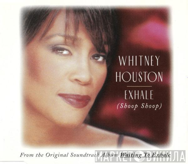 Whitney Houston - Exhale (Shoop Shoop)