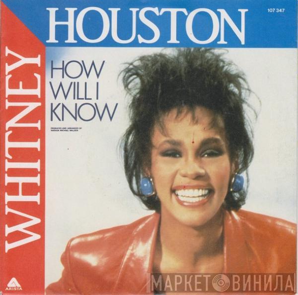  Whitney Houston  - How Will I Know